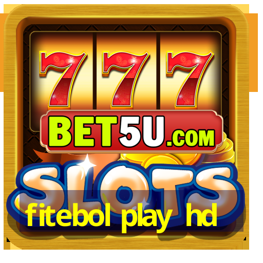 fitebol play hd